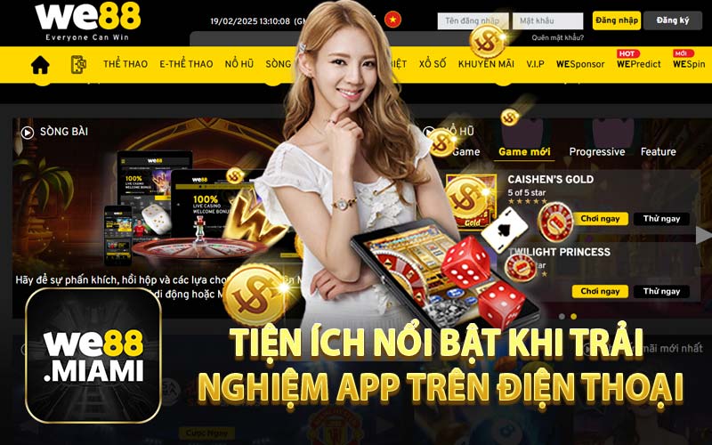 Tiện Ích Nổi Bật Khi Trải Nghiệm Trên App Điện Thoại