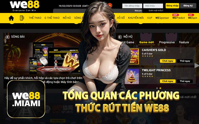 Tổng Quan Các Phương Thức Rút Tiền WE88